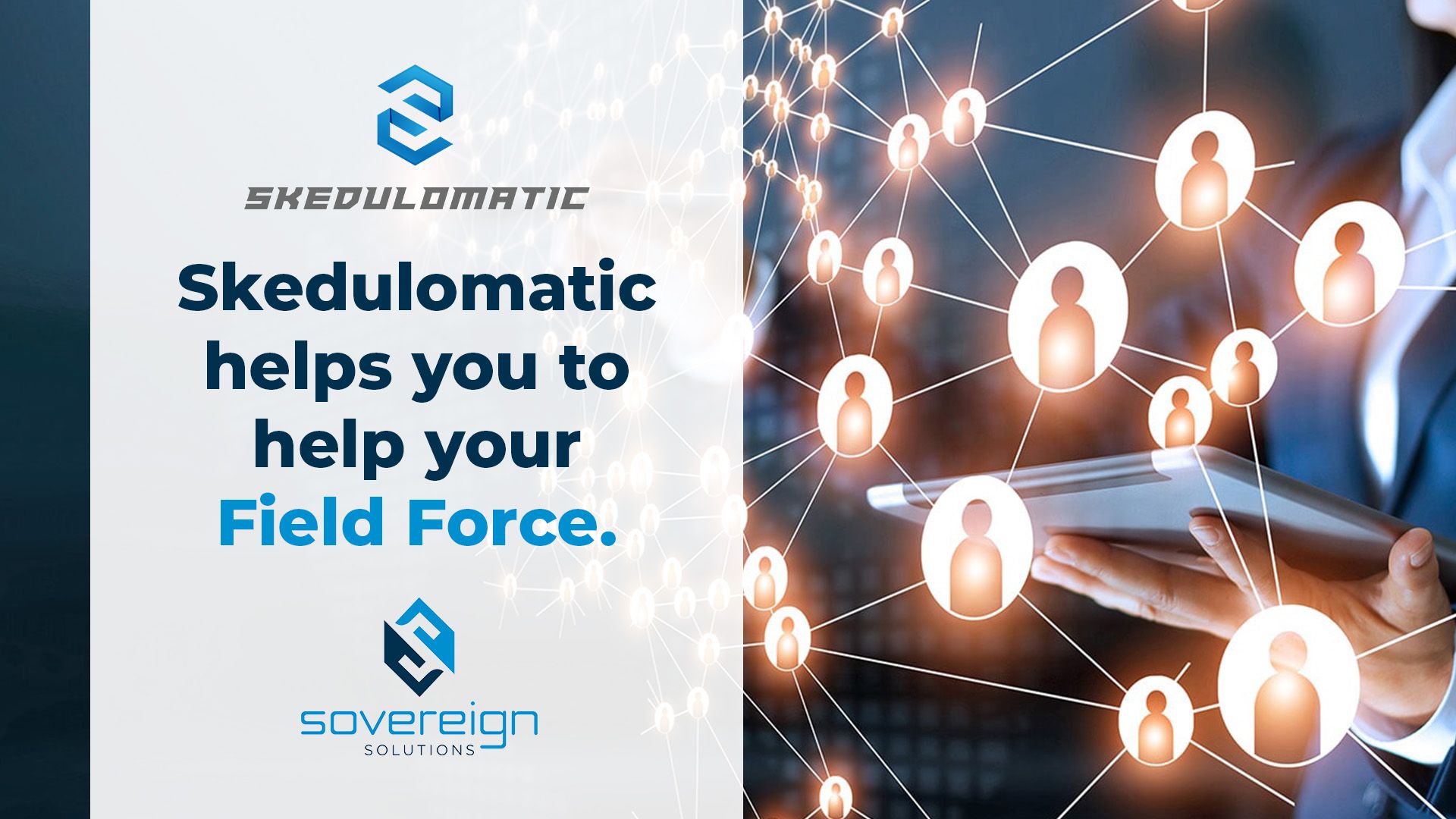 Skedulomatic Field Force Solution